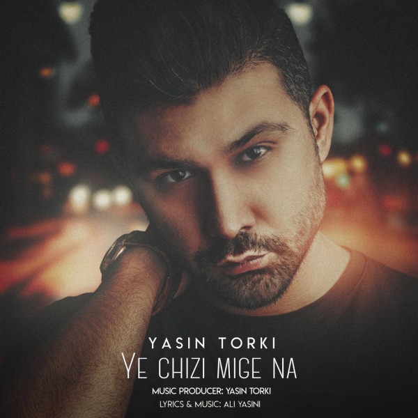 Yasin Torki - Ye Chizi Mige Na