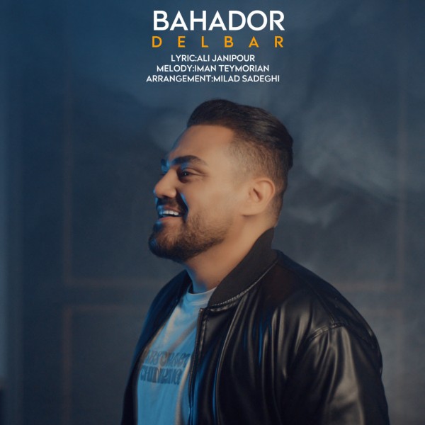 Bahador - Delbar