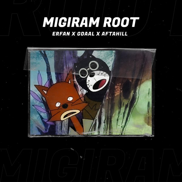 Erfan - Migiram Root (ft. Gdaal & Afta Hill)