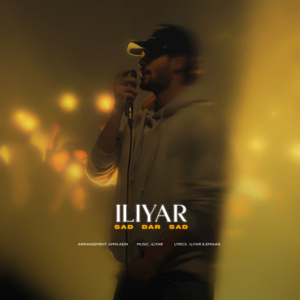 Iliyar - Sad Dar Sad