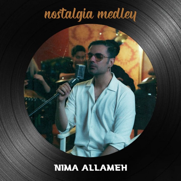 Nima Allameh - Nostalgia Medley