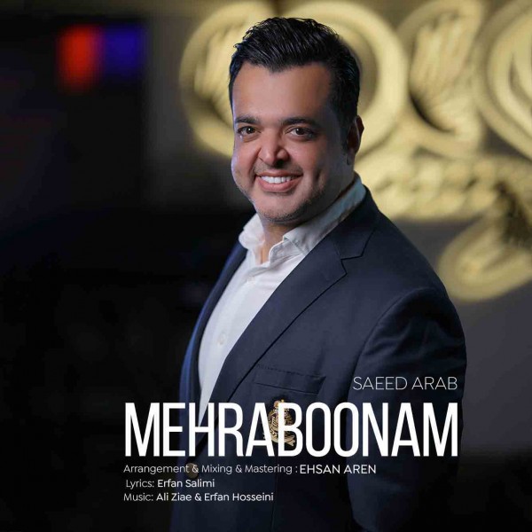 Saeed Arab - Mehraboonam