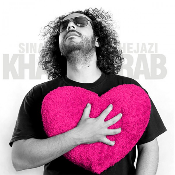 Sina Hejazi - Kharab