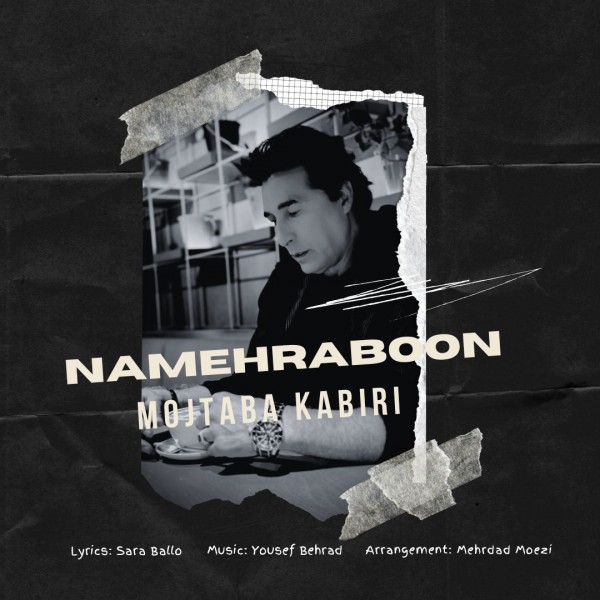 Mojtaba Kabiri - Namehraboon