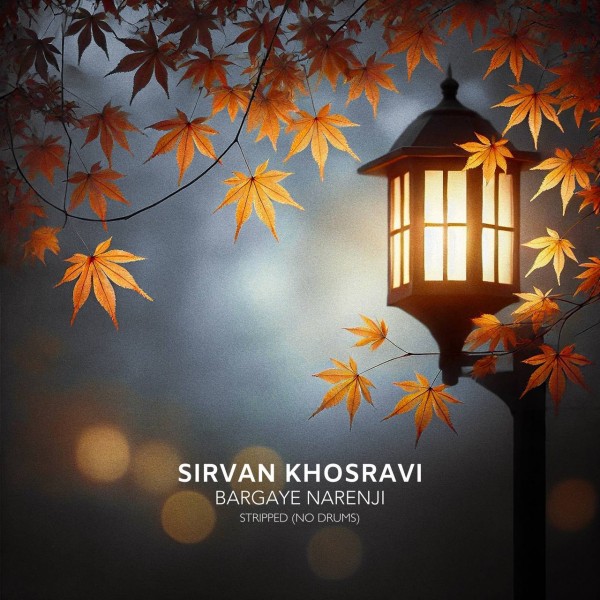 Sirvan Khosravi - Bargaye Narenji (Stripped) (No Drums)