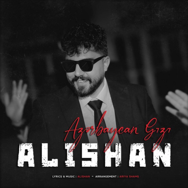 Alishan - Azarbayjan Gizi