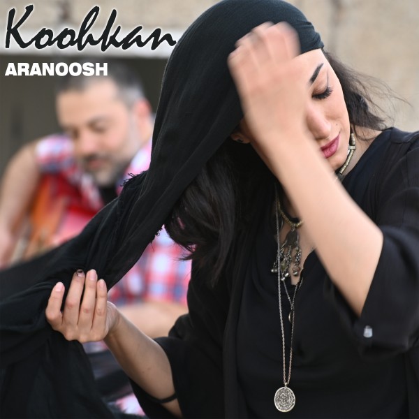 Aranoosh - Koohkan