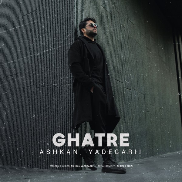 Ashkan Yadegari - Ghatre