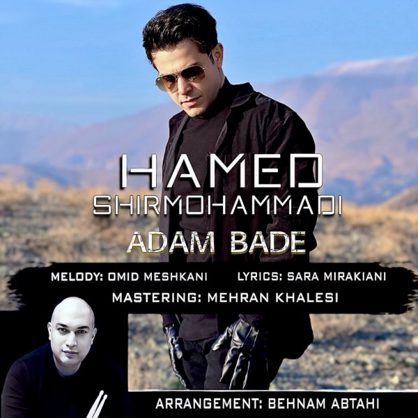 Hamed Shirmohammadi - Adam Bade