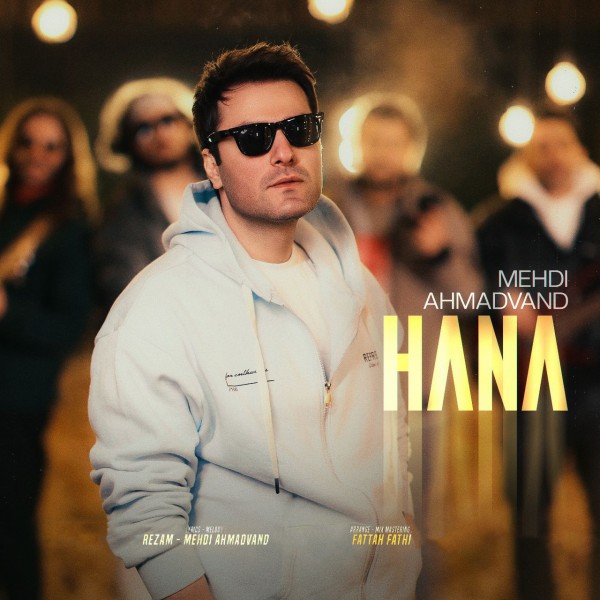 Mehdi Ahmadvand - Hana