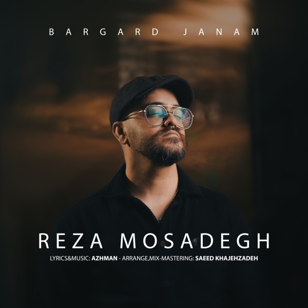 Reza Mosadegh - Bargard Janam