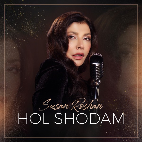 Susan Roshan - Hol Shodam