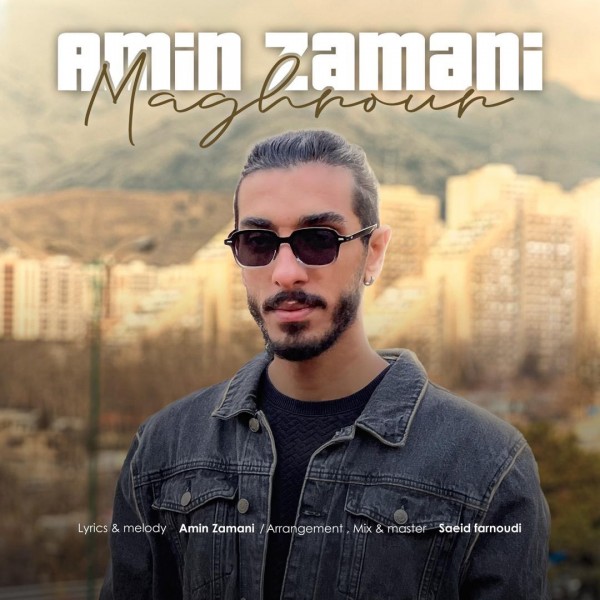 Amin Zamani - Maghrour