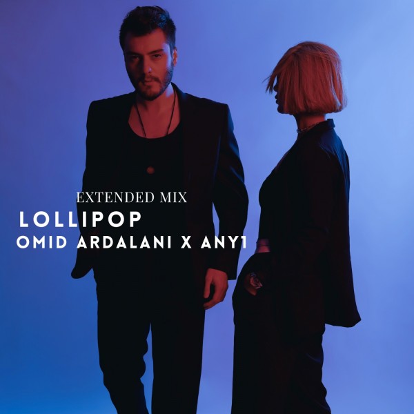 Omid Ardalani & Any1 - Lollipop (Extended Mix)