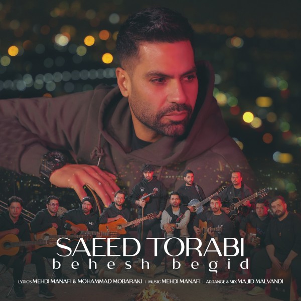 Saeed Torabi - Behesh Begid