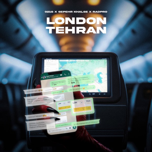 021G & Sepehr Khalse - London Tehran