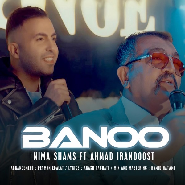 Ahmad Irandoost & Nima Shams - Banoo