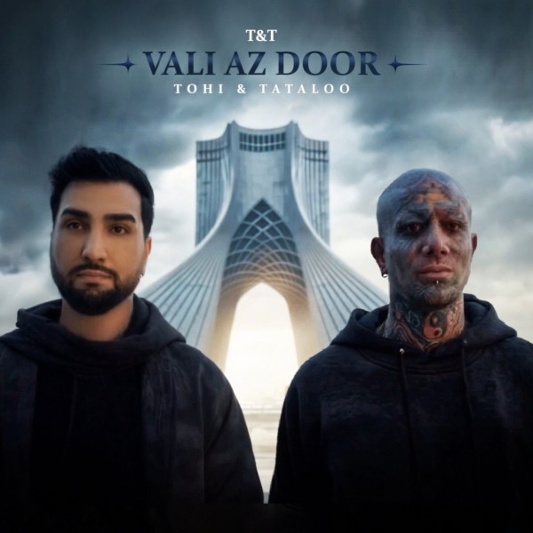 Tohi & Amir Tataloo - Vali Az Door